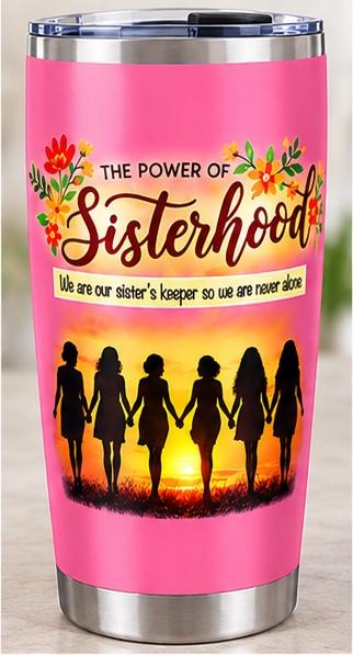Power of Sisterhood Tumbler - Carmel