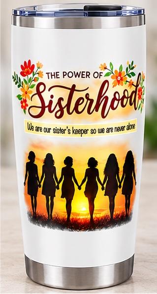 Power of Sisterhood Tumbler - Plain